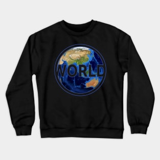 Our world with a view of the Asia gift universe Crewneck Sweatshirt